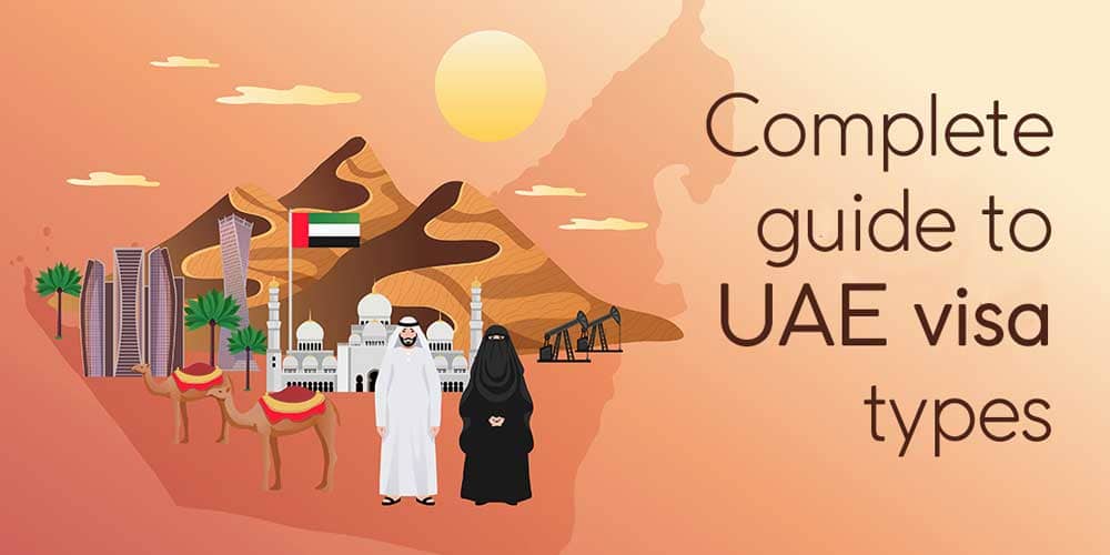 Complete Guide To UAE Visa Types